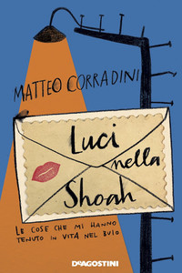 Luci nella Shoah - Matteo Corradini